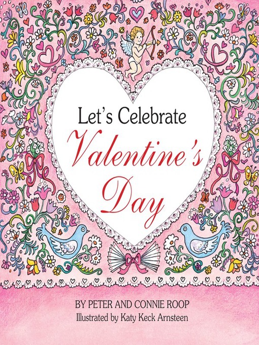 Title details for Let's Celebrate Valentine's Day by Connie Roop - Available